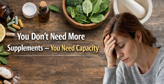 You Don’t Need More Supplements — You Need Capacity